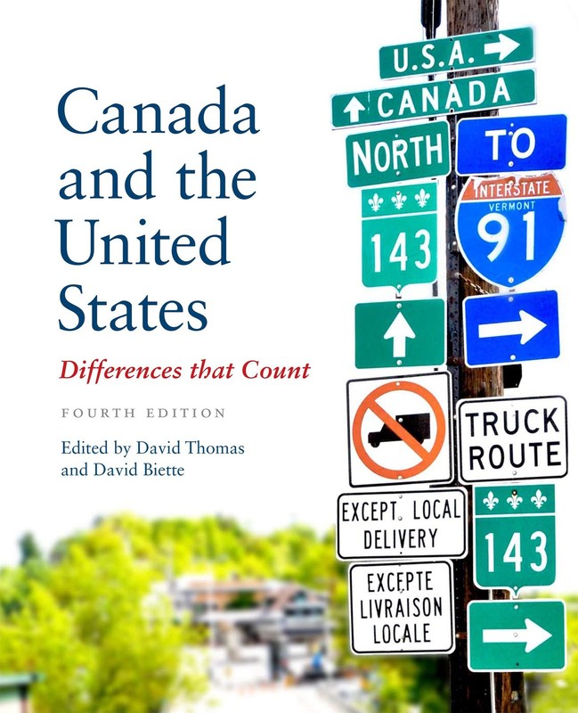 Canada and the United States: Differences that Count, Fourth Edition – paper…