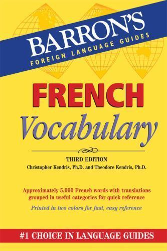 French Vocabulary by Kendris, Christopher; Kendris, Theodore
