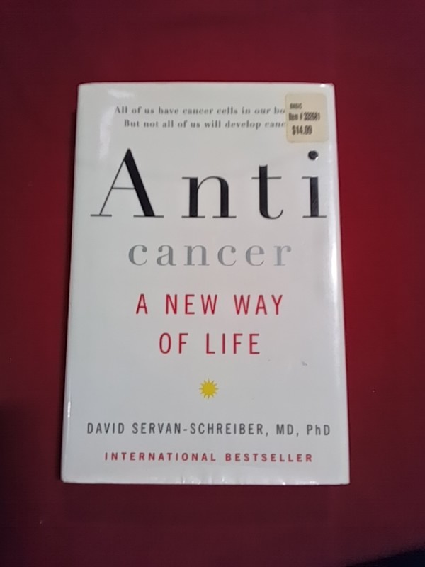 Anticancer: A New Way of Life – Hardcover By David Servan-Schreiber – VERY GOOD