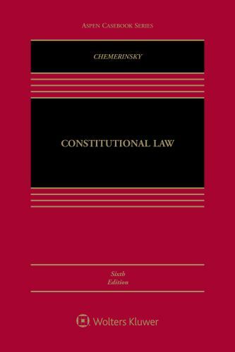 Constitutional Law by Erwin Chemerinsky (2019, Hardcover) W/ Casebook Connect
