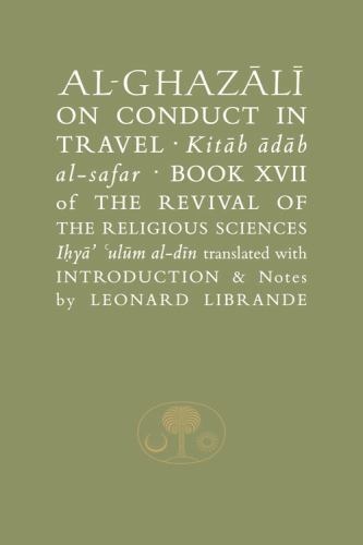 Al-Ghazali on Conduct in Travel, Paperback by Al-ghazali, Abu Hamid; Librande…