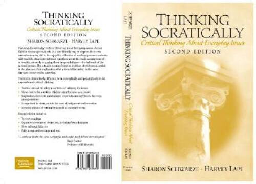 Thinking Socratically: Critical Thinking About Everyday Issues (2nd E – GOOD