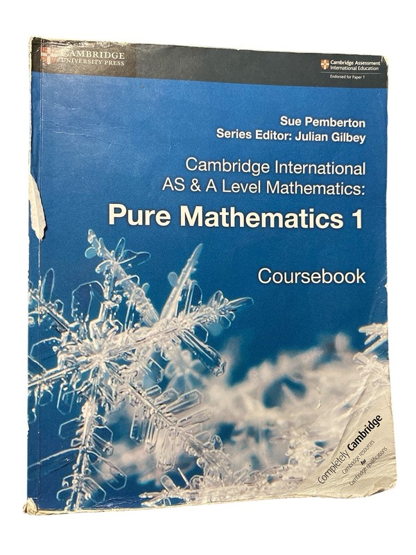 Cambridge International AS & A Level Mathematics Pure Mathematics 1 Coursebook