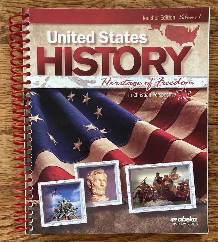 Abeka United States History Fourth Edition Teacher Edition Volume 1 Only