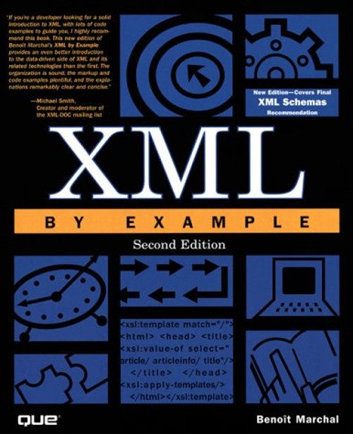XML by Example Paperback Benoit Marchal