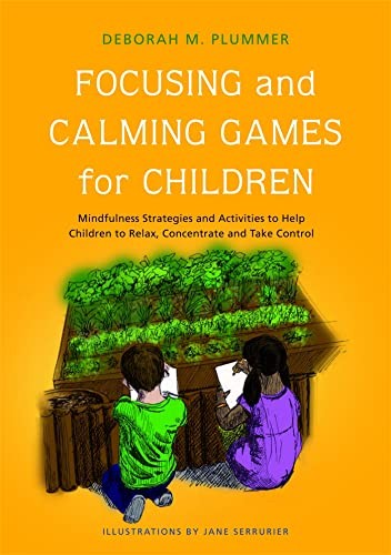 Focusing and Calming Games for Chil…, Deborah M. Plum