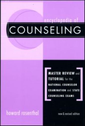 Encyclopedia of Counseling: Master Review and Tutorial for the National…