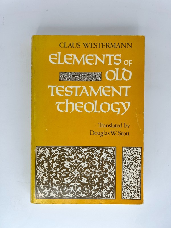 Elements Old Testament Theology Westermann 1982 John Knox PB Very Good