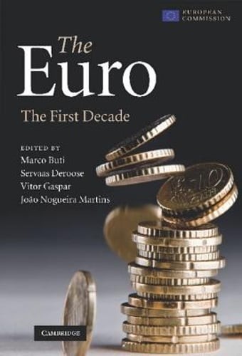 The Euro: The First Decade by Marco Buti: New