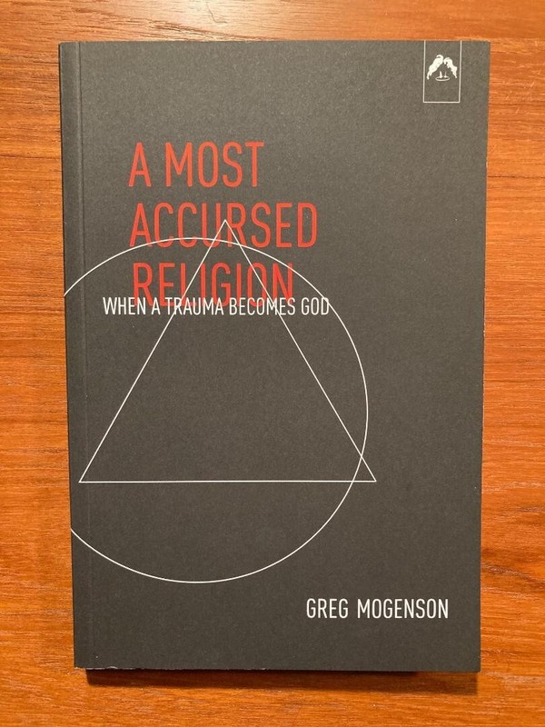 Most Accursed Religion by Greg Mogenson (First Edition, 2005, Paperback)