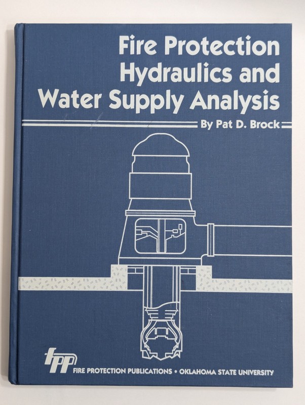 Fire Protection Hydraulics and Water Supply Analysis 1st Edition Hardcover