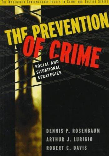 The Prevention of Crime: Social and Situational Strategies (Contemporary…