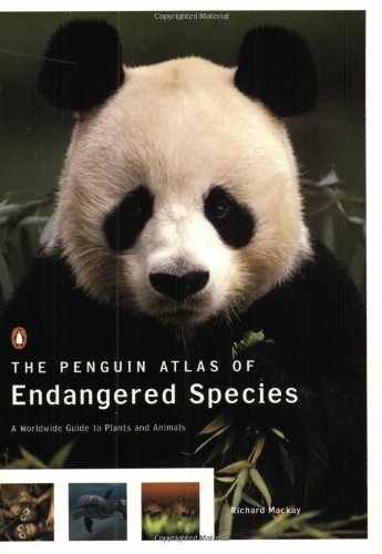 The Penguin Atlas of Endangered - Paperback, by MacKay Richard - Very Good
