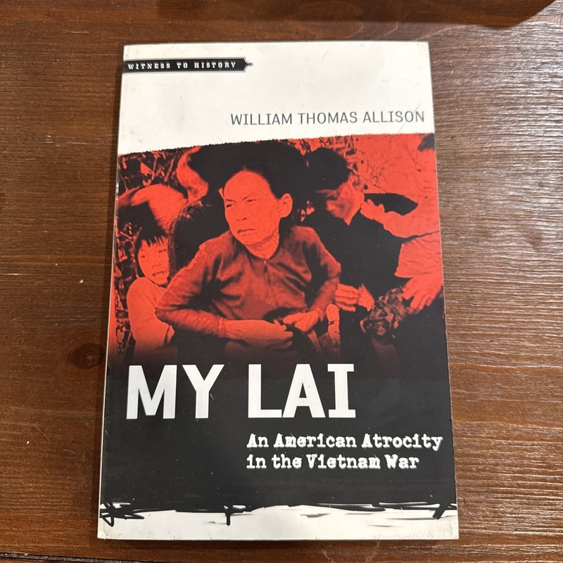 My Lai: An American Atrocity in the Vietnam War (Witness to History)