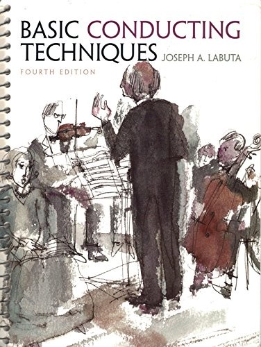Basic Conducting Techniques, Labuta Professor Emeritus,