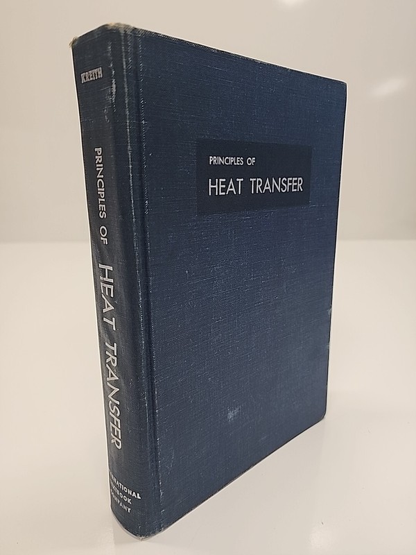 1965 PRINCIPLES OF HEAT TRANSFER (1966 Second Printing) Frank Kreith (2nd Ed) HC