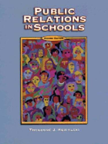 Public Relations in Schools by Dr. Kowalski, Theodore J: Used