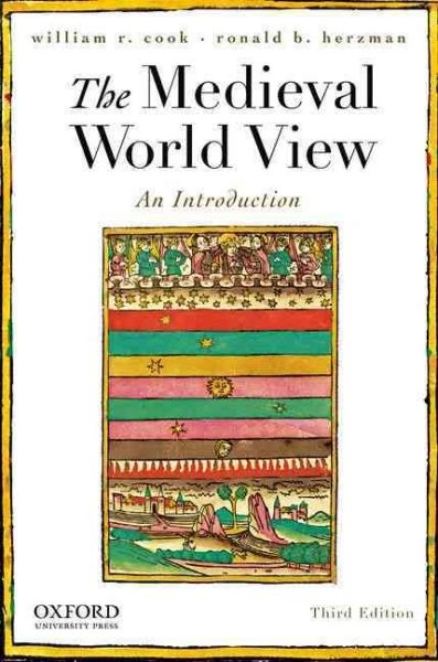 Medieval World View : An Introduction, Paperback by Cook, William R.; Herzman…