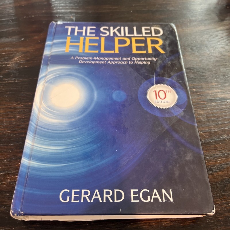 The Skilled Helper : A Problem-Management, Gerard Egan HC