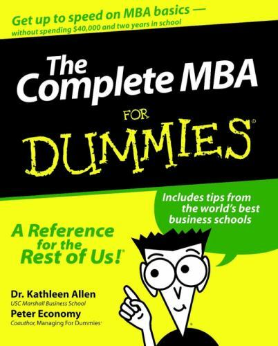 Complete MBA by Peter Economy and Kathleen Allen (2000, Trade Paperback)