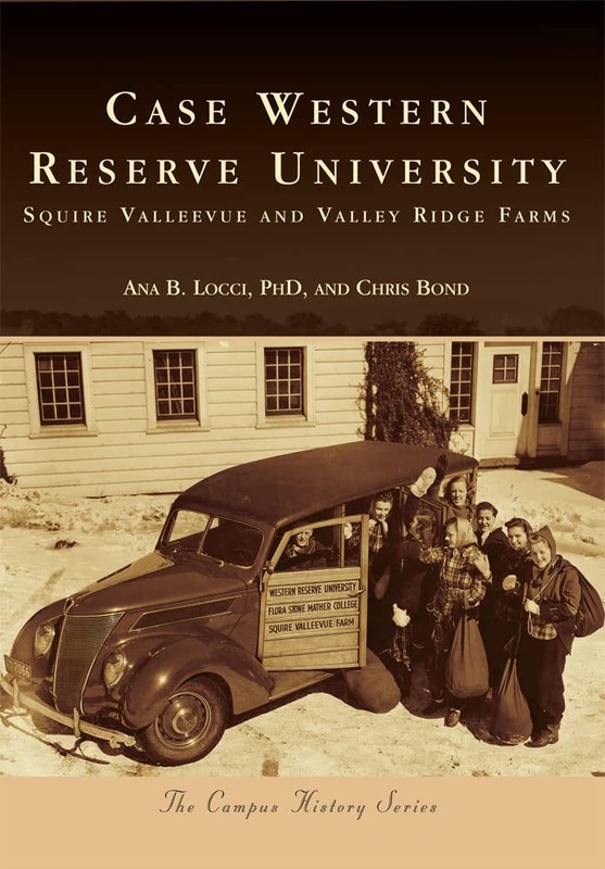Case Western Reserve University:: Squire Valleevue and Valley Ridge Farms (C…