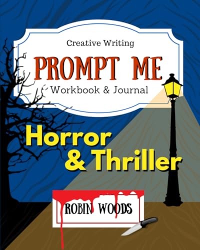 Prompt Me Horror Thriller: Creative Writing Workbook Journal (Pr – VERY GOOD
