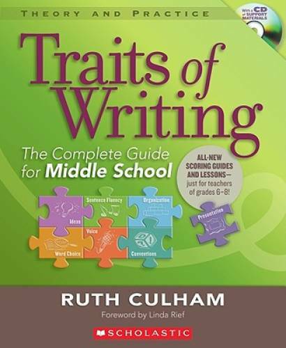 Traits of Writing: The Complete Guide for Middle School (Theory and Pract – GOOD