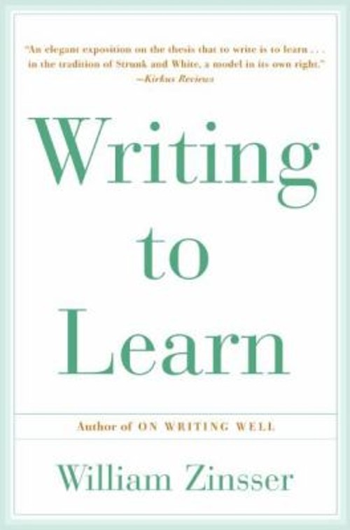 Writing to Learn Paperback William Zinsser
