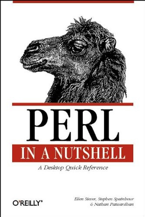 Perl in a Nutshell Nathan, Siever, Ellen, Spainhour, Stephen Patw