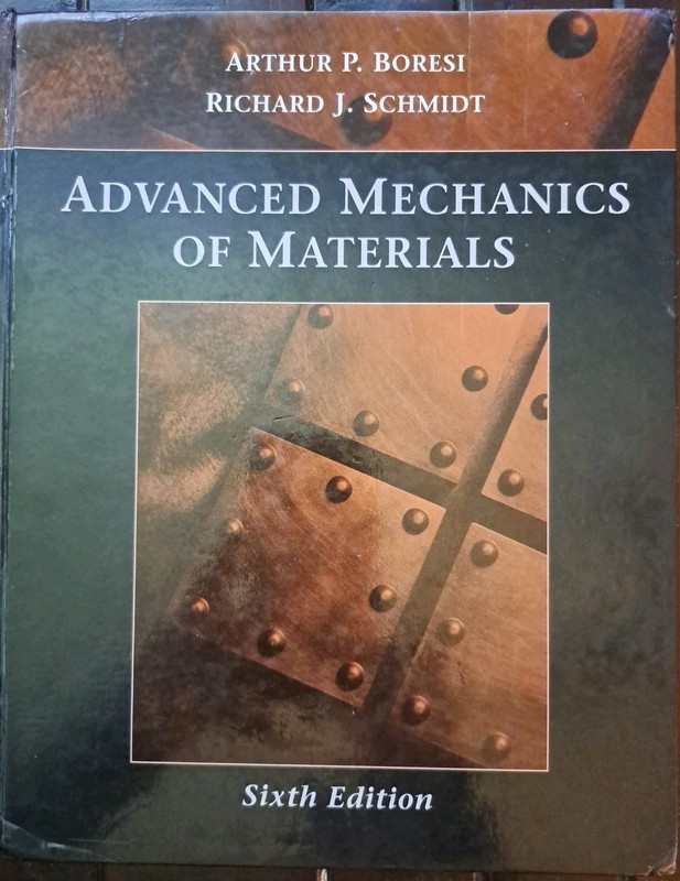 Advanced Mechanics of Materials – 6th Ed -2003 – Boresi Schmidt – HC – GOOD Cond