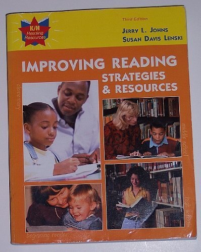 Improving Reading: Strategies and Resources – Johns, Jerry L.|Denski, Susan …