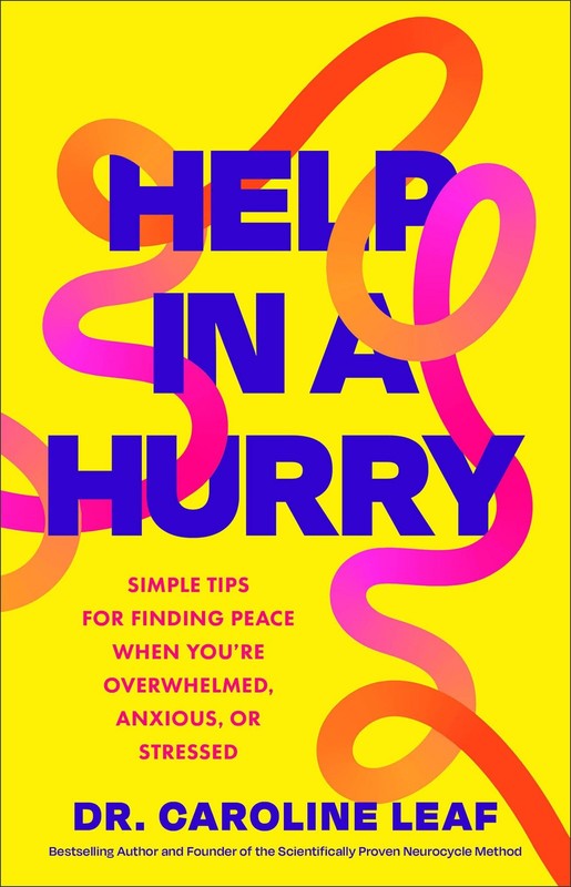 Help in a Hurry: Simple Tips for Finding Peace When You’re Overwhelmed, An...
