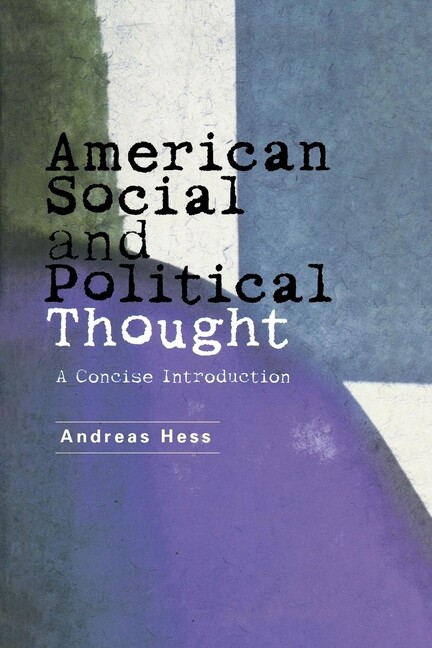 American Social And Political Thought: A Reader