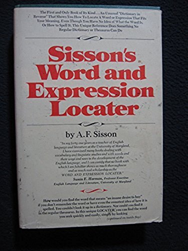 Sisson’s Word and Expression Locater [Hardcover] [Jun 01, 1966] A.F. Sisson