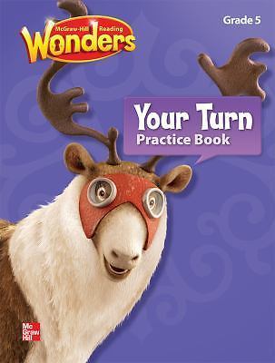 Reading Wonders, Grade 5, Your Turn Practice- 0021192243, McGraw Hill, paperback