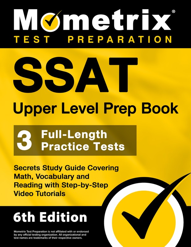 SSAT Upper Level Prep Book – Secrets Study Guide [6th Edition]