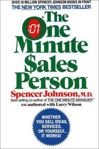 The One Minute Sales Person by Spencer Johnson Harper Perennial
