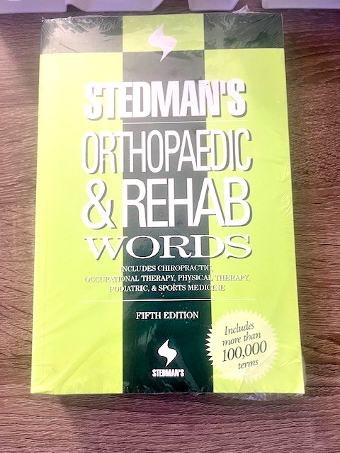 STEDMAN’S ORTHOPAEDIC & REHAB WORDS FIFTH EDITION