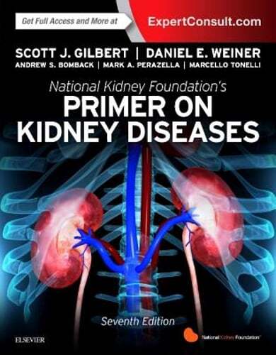 National Kidney Foundation Primer on Kidney Diseases by Scott F Gilbert: Used