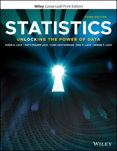 Statistics: Unlocking the Power of Data by Lock, Patti Frazer, Lock Morgan, Kar