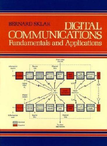 Digital Communications: Fundamentals and Applications by Bernard Sklar