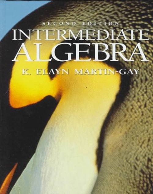 Intermediate Algebra Hardcover K. Elayn Martin-Gay