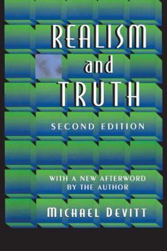 Realism and Truth: Second Edition – 0691011877, paperback, Michael Devitt