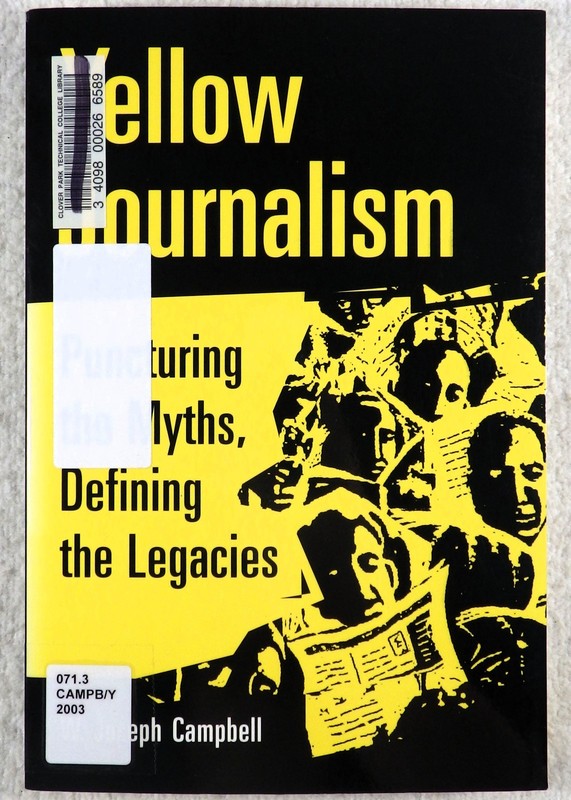 YELLOW JOURNALISM – Campbell [1st Ed, 2003, G, PB] Ex Libris