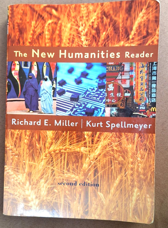 The New Humanities Reader by Richard E. Miller; Kurt Spellmeyer