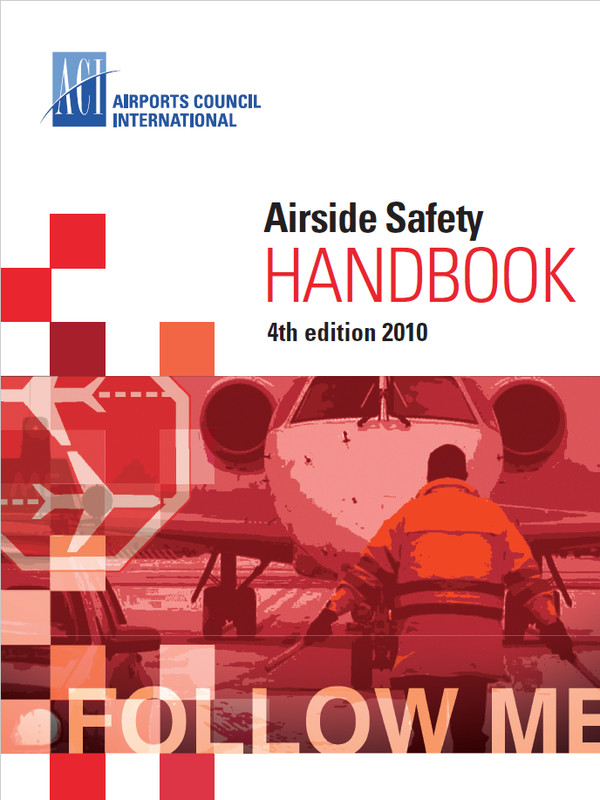 Airside Safety HANDBOOK 4th edition 2010 Paperback Free Shipping 978288909007