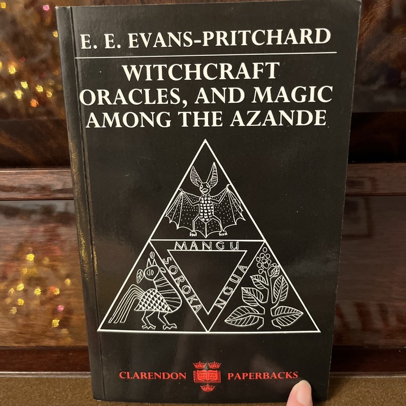 Witchcraft, Oracles, And Magic Along The Azande – E E Evans-Pritchard – PB 1976