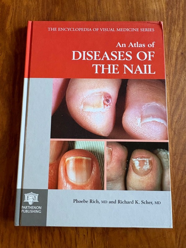 AN ATLAS OF DISEASES OF THE NAIL 2003 HC 1ST/ ENCYCLOPEDIA OF VISUAL MEDICINE