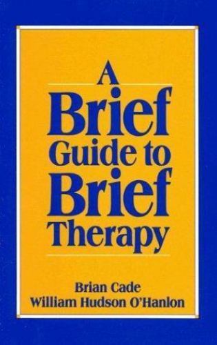 A Brief Guide to Brief Therapy – 9780393701432, paperback, Brian Cade