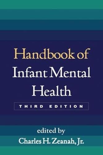 Handbook of Infant Mental Health by Charles H. Zeanah